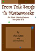 From Folk Songs to Masterworks Book & CD Pack